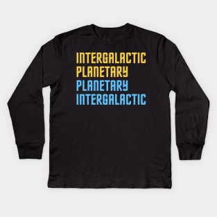 Intergalactic Planetary Kids Long Sleeve T-Shirt